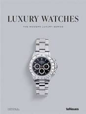 TeNeues, Luxury Watches - The Modern Luxury